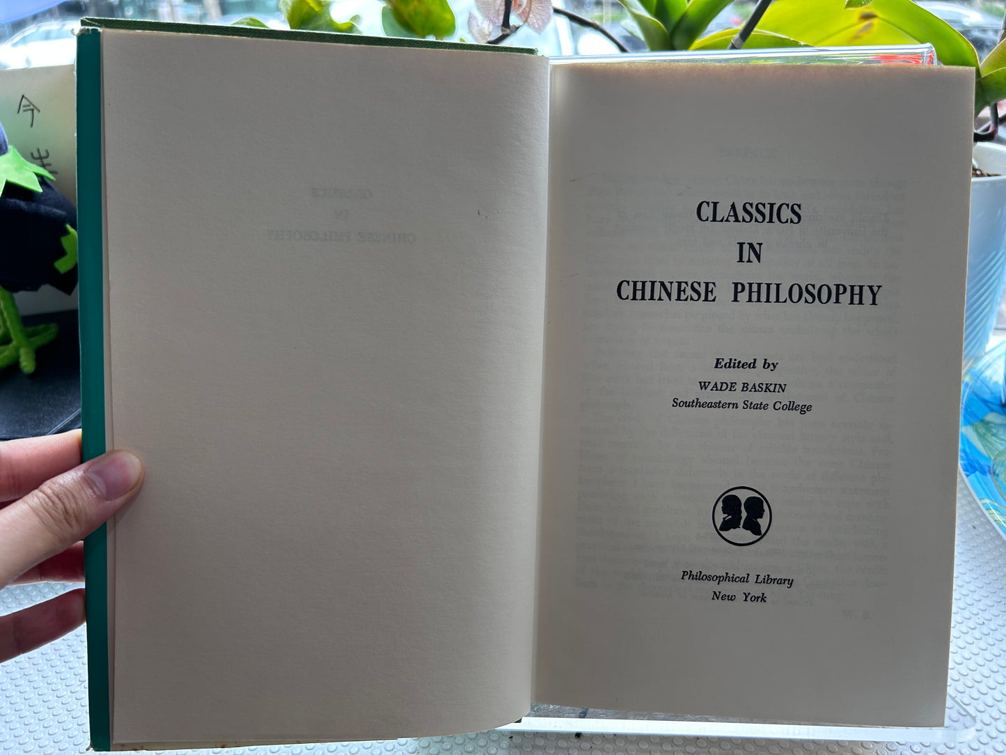 1972 First Edition - Classics in Chinese Philosophy: From Mo Tzu to Mao Tse-Tung, Edited by Wade Baskin 1972年首版精裝《中國哲學經典：從墨子到毛澤東》韋德·巴斯金編