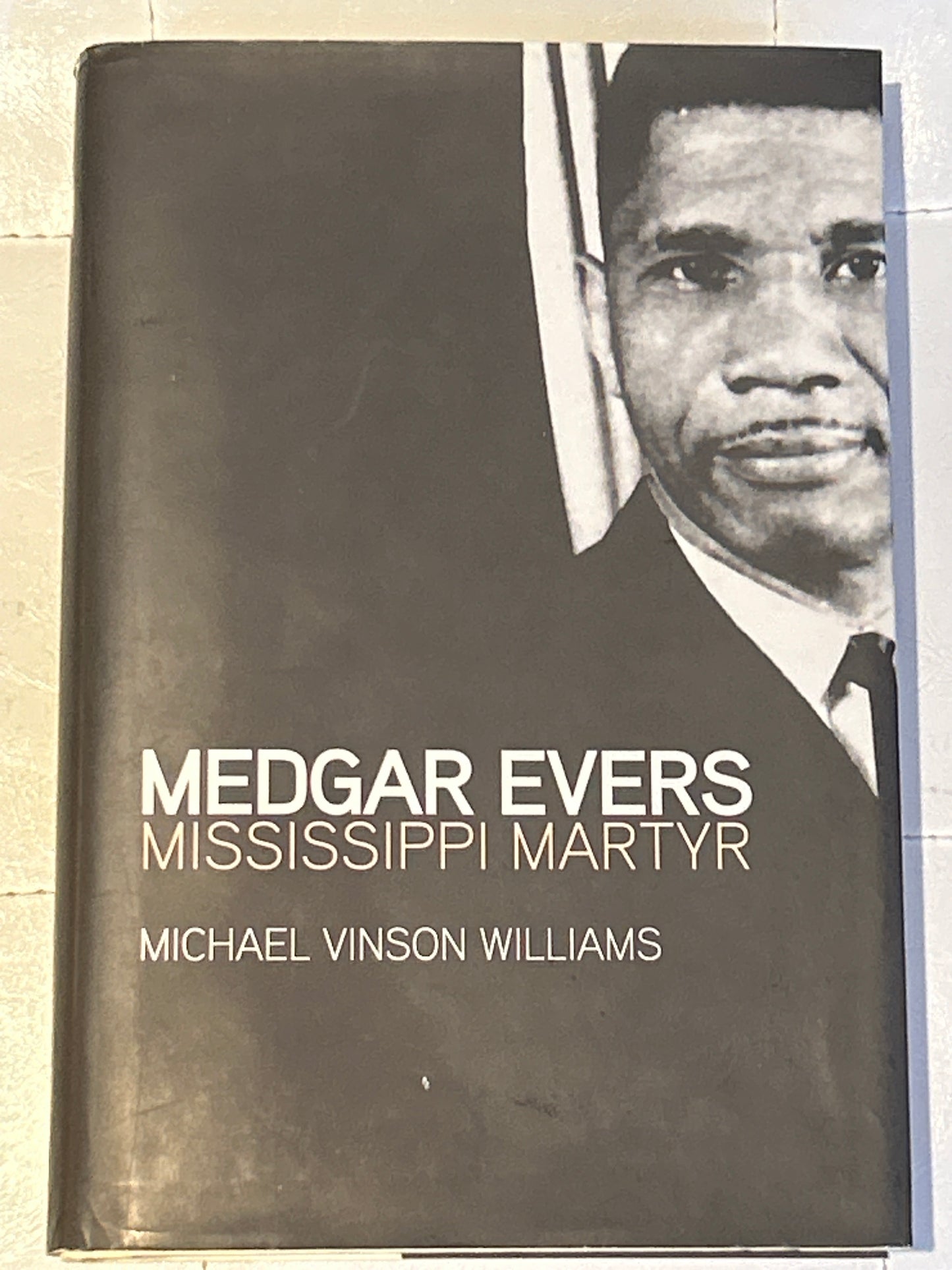 Medgar Evers: Mississippi Martyr