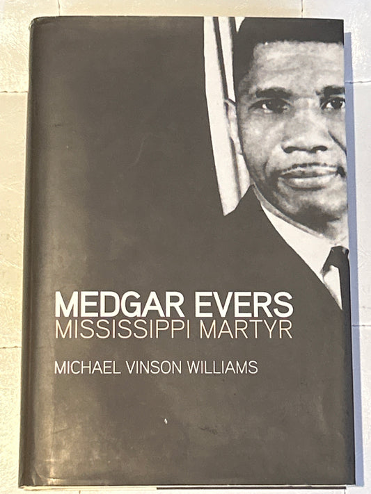 Medgar Evers: Mississippi Martyr