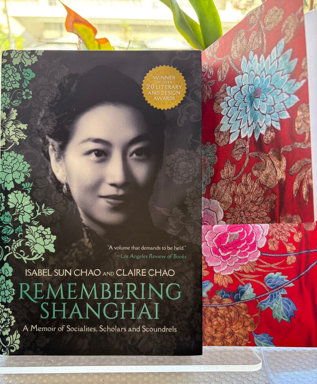 Remembering Shanghai: A Memoir of Socialites, Scholars and Scoundrels (free gift of postcard)