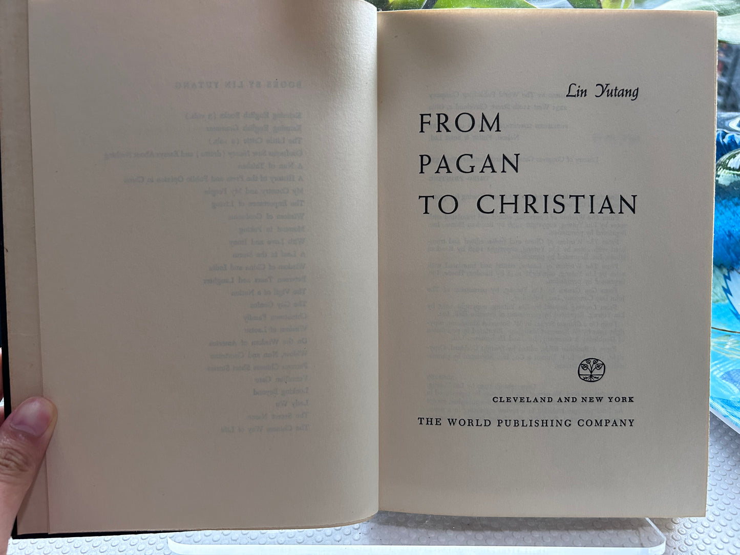 林語堂《從異教徒到基督徒》（1959年) From Pagan to Christian by Lin Yutang (1959, Third Printing)