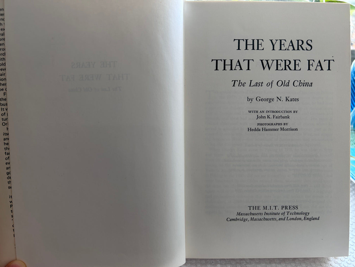 1976年版《豐腴之年：舊中國的輓歌》作者 George N. Kates The Years That Were Fat: The Last of Old China by George N. Kates (1976 MIT Press Hardcover Edition)