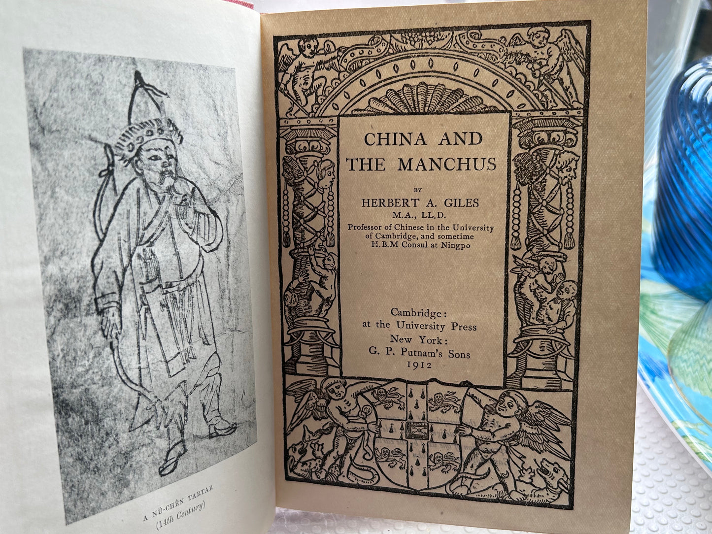 1912年Cambridge首版-漢學家賈爾斯著《中國與滿洲》China and the Manchus by Herbert A. Giles, part of The Cambridge Manuals of Science and Literature, 1912.