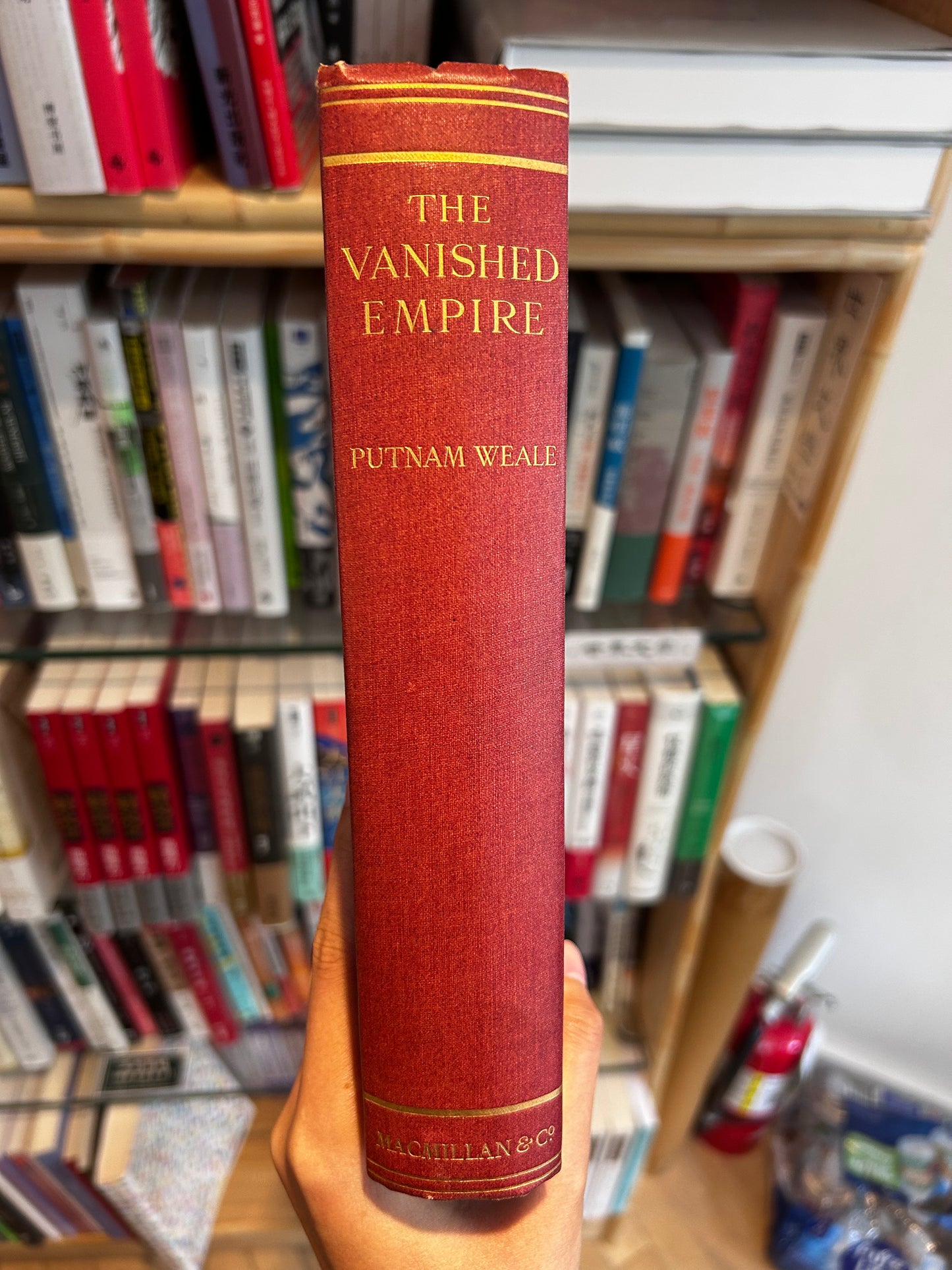 【作者親簽 】1926 年首版《消失的帝國》The Vanished Empire by B. L. Putnam Weale, Rare Edinburgh-Printed Association Copy with Author’s initial signature
