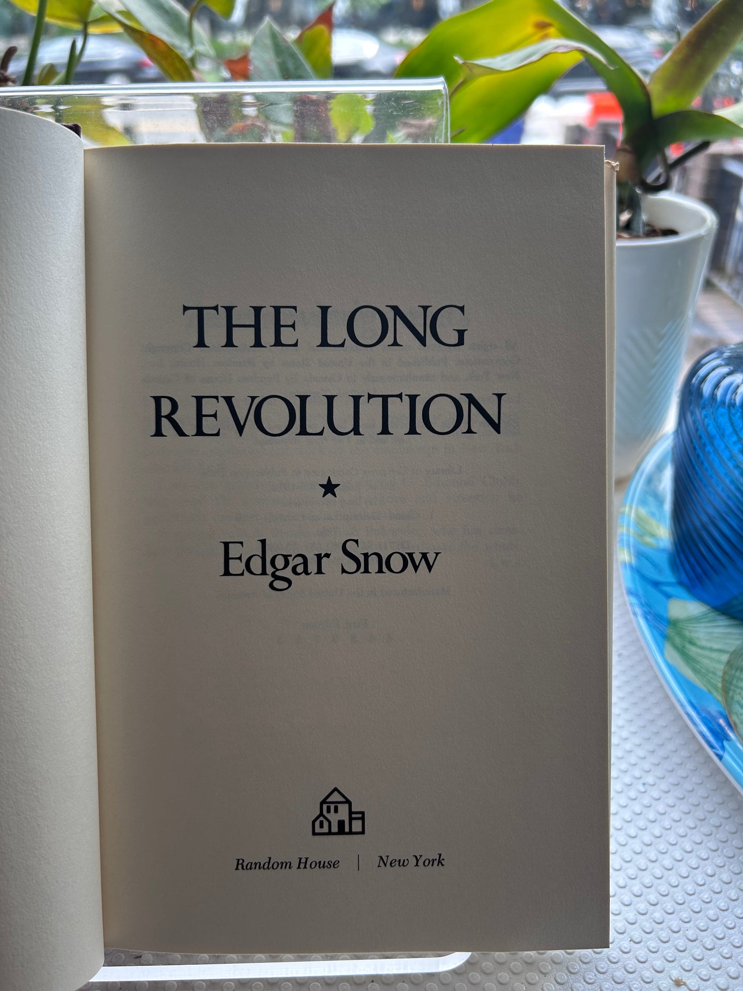 《長期的革命》埃德加·斯諾 1972 年初版精裝 The Long Revolution by Edgar Snow