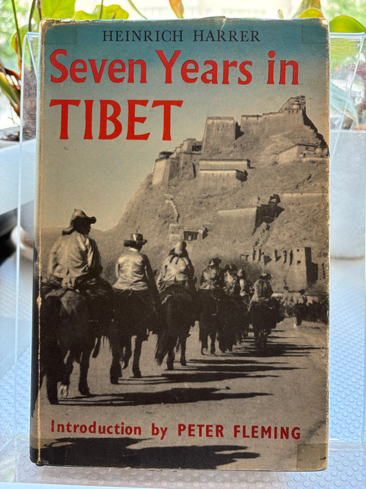 《西藏七年》 (Seven Years in Tibet) 作者： 海勒 (Heinrich Harrer) 版本： 1953年英国首版（二刷），硬皮精装附原装防尘套