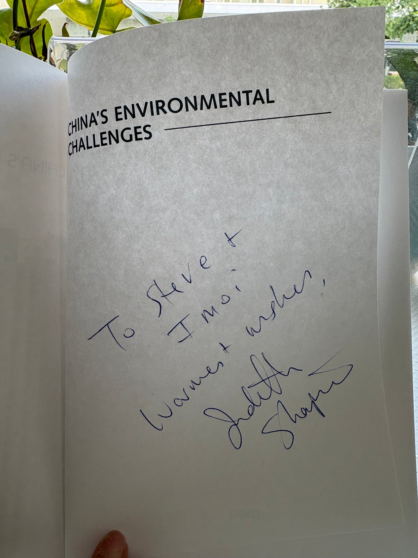 China’s Environmental Challenges (2012) —— Author Judith Shapiro’s Hand-Inscribed Presentation Copy to Steve & Imoi 2012年首版《中国的环境挑战》：作者题赠史大伟及 Imoi 特藏