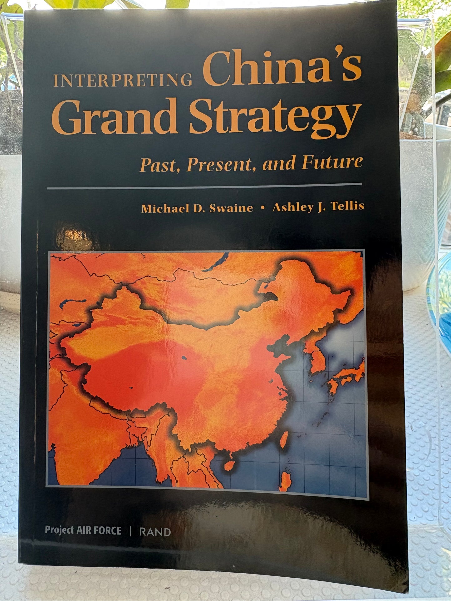 2000年首版《解读中国大战略》作者亲笔信赠美国国务院中蒙处长史大伟特藏本Interpreting China's Grand Strategy (2000 First Edition) — Author Michael Swaine’s Hand-Signed Presentation Copy to State Department
