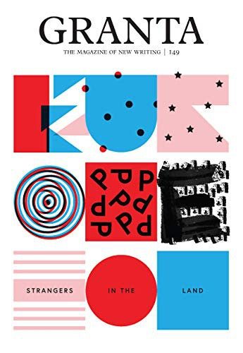 Granta 149: Europe—Strangers in the Land